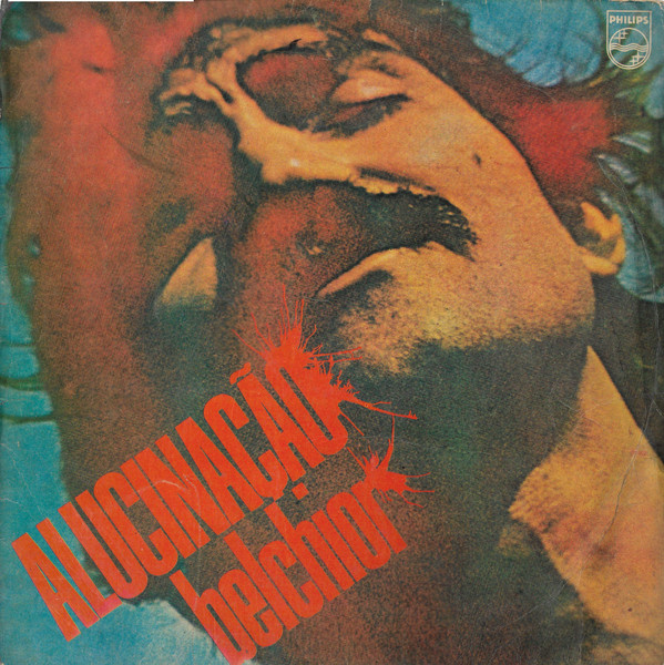 Belchior — Alucinação