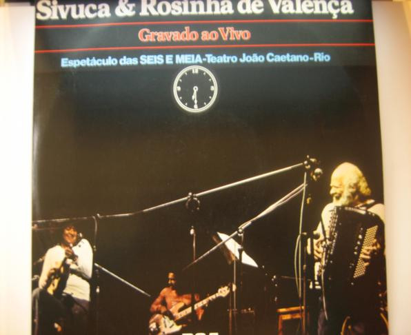 Sivuca e Rosinha de Valença — Gravado Ao Vivo