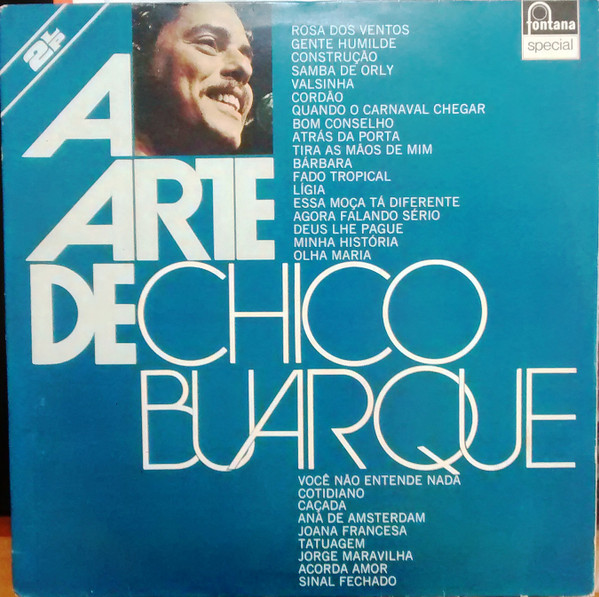 Chico Buarque — A Arte De Chico Buarque