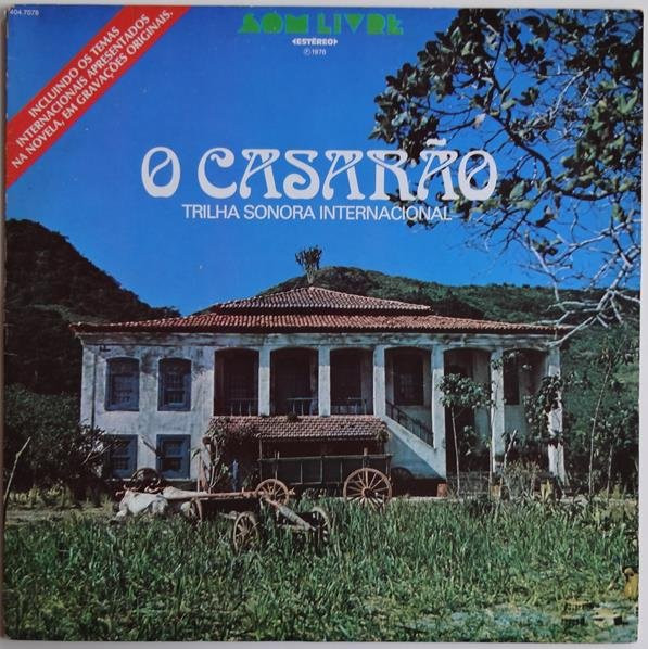 O Casarão (Trilha Sonora Internacional) (LP, Capa: VG+ Disco: VG+)