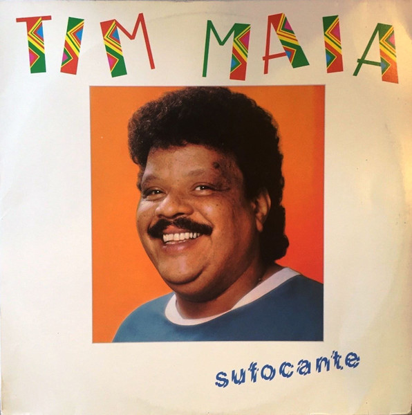 Tim Maia — Sufocante, capa do disco