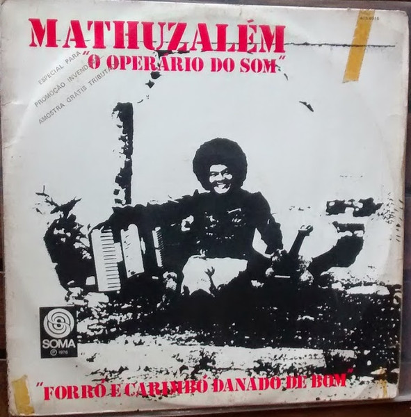 Mathuzalém — O Operário Do Som, capa do disco