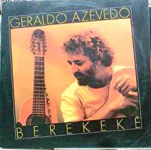 Geraldo Azevedo — Berekekê, capa do disco