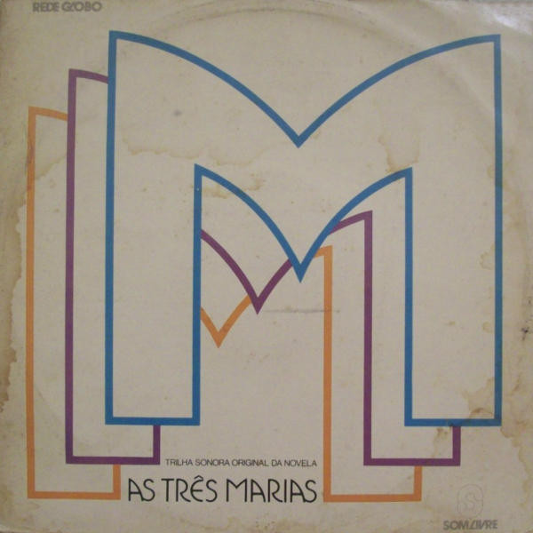 Various — Various — As Três Marias (Trilha Sonora Original Da Novela), capa do disco