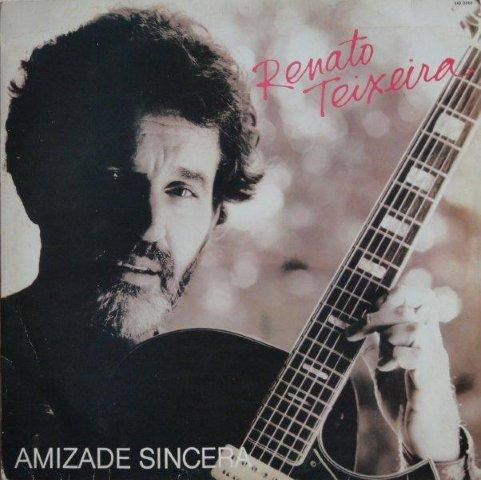 Renato Teixeira — Amizade Sincera, capa do disco