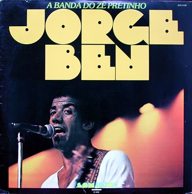 Jorge Ben — A Banda Do Zé Pretinho, capa do disco