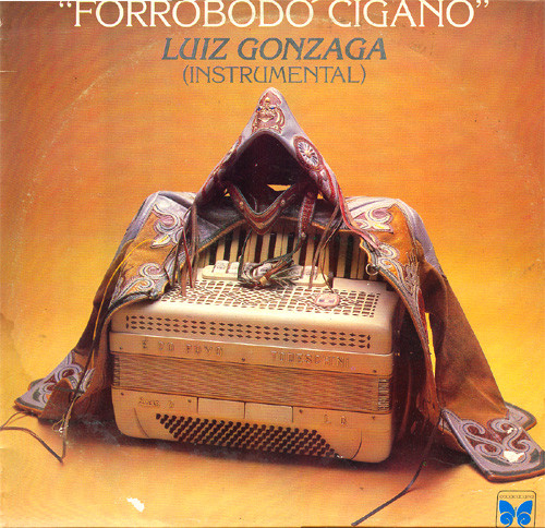 Luiz Gonzaga — Forrobodó Cigano, capa do disco