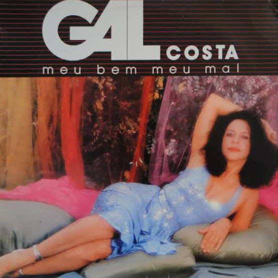 Gal Costa — Meu Bem, Meu Mal