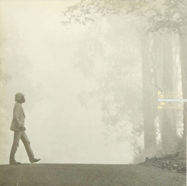 Milton Nascimento — Encontros E Despedidas, capa do disco