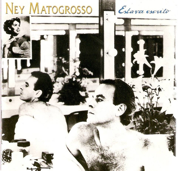 Ney Matogrosso — Estava Escrito