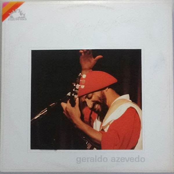 Geraldo Azevedo — A Luz Do Solo, capa do disco