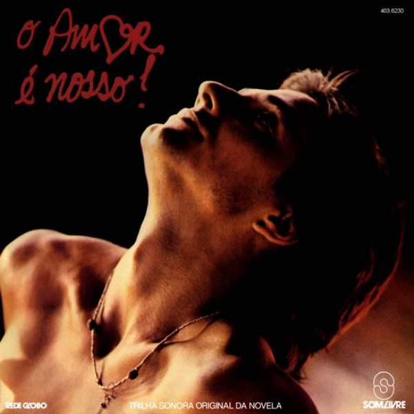 Various — Various — O Amor É Nosso (Trilha Nacional Da Novela), capa do disco