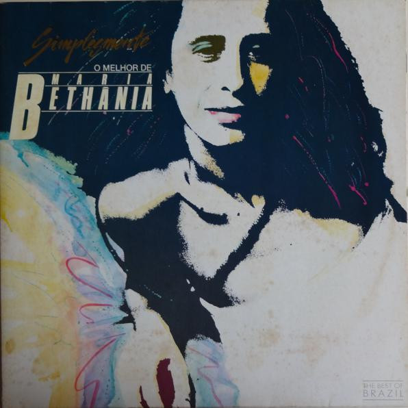 Maria Bethânia — Simplesmente… Bethânia – O Melhor De Maria Bethânia