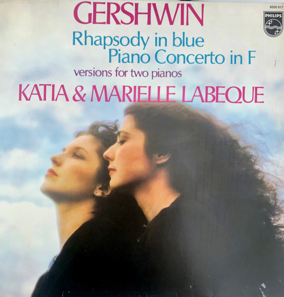 George Gershwin e Katia Et Marielle Labèque — Rhapsody In Blue · Piano Concerto In F (Versions For Two Pianos), capa do disco