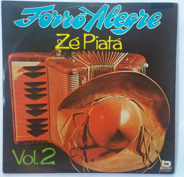 Zé Piatã — Forro Alegre Vol.2, capa do disco