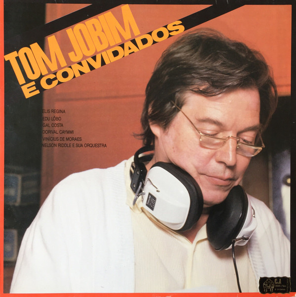 Antonio Carlos Jobim — Tom Jobim E Convidados