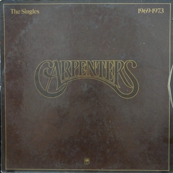 Carpenters — The Singles 1969-1973