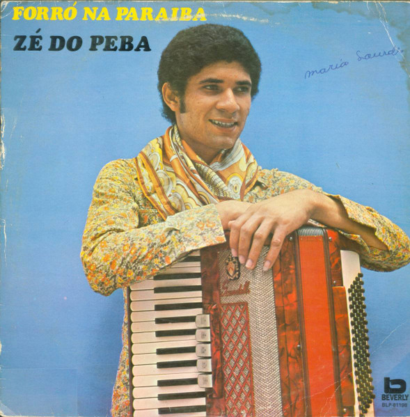 Zé Do Peba — Forró Na Paraíba, capa do disco