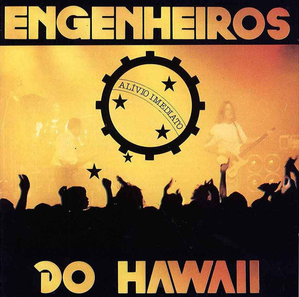 Engenheiros Do Hawaii — Alívio Imediato