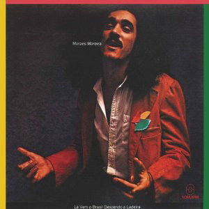 Moraes Moreira — Lá Vem O Brasil Descendo A Ladeira, capa do disco
