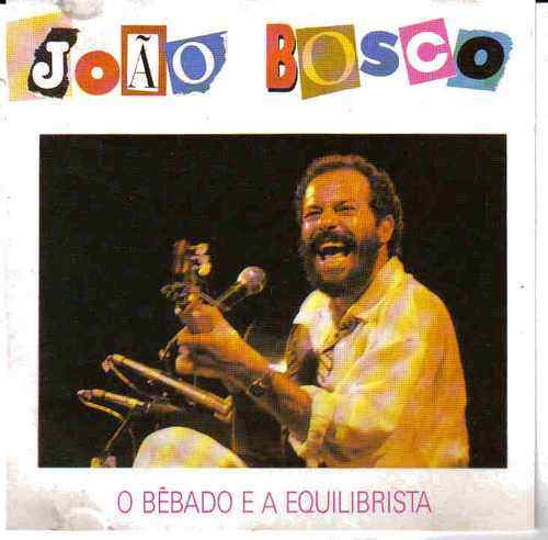 João Bosco — João Bosco — O Bebado E A Equilibrista, capa do disco