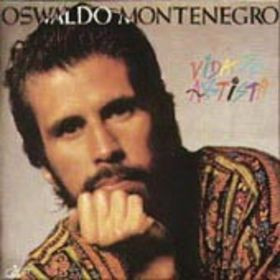 Oswaldo Montenegro — Vida De Artista, capa do disco