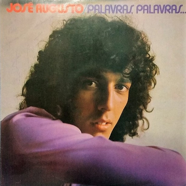 José Augusto - Palavras, Palavras... (LP Promocional, Capa: F Disco: G)