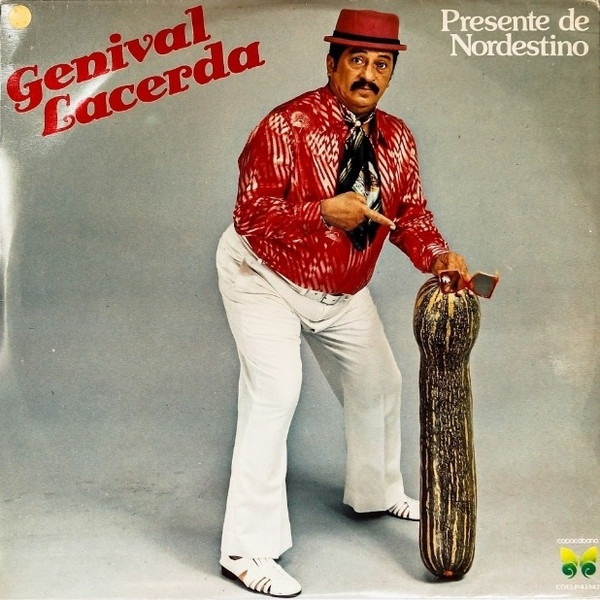 Genival Lacerda — Presente Do Nordestino