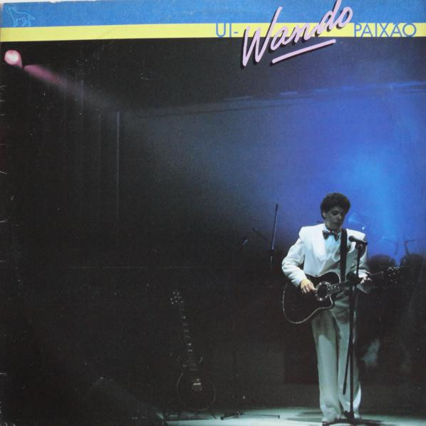 Wando — Ui-Wando Paixão