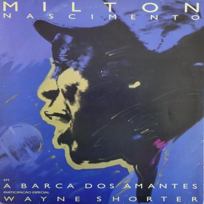 Milton Nascimento e Wayne Shorter — A Barca Dos Amantes - Imagem 2