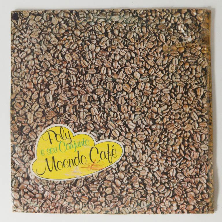 Poly E Seu Conjunto — Moendo Café