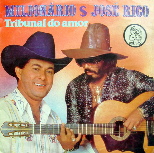 Milionário & José Rico — Tribunal Do Amor – Vol. 12