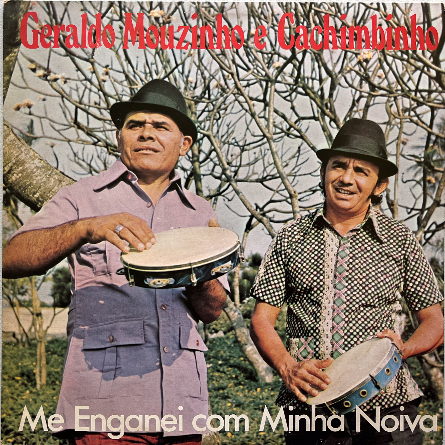 Geraldo Mouzinho E Cachimbinho — Me Enganei Com Minha Noiva