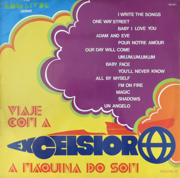 Various — Viaje Com A Excelsior – A Máquina Do Som – Volume IV