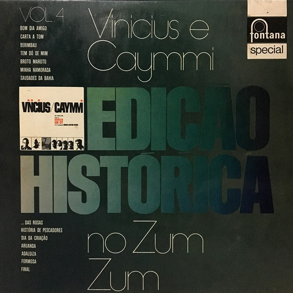 Vinicius De Moraes,Dorival Caymmi,Quarteto Em Cy e Conjunto Oscar Castro Neves — Vinicius De Moraes,Dorival Caymmi,Quarteto Em Cy e Conjunto Oscar Castro Neves — No Zum Zum, capa do disco