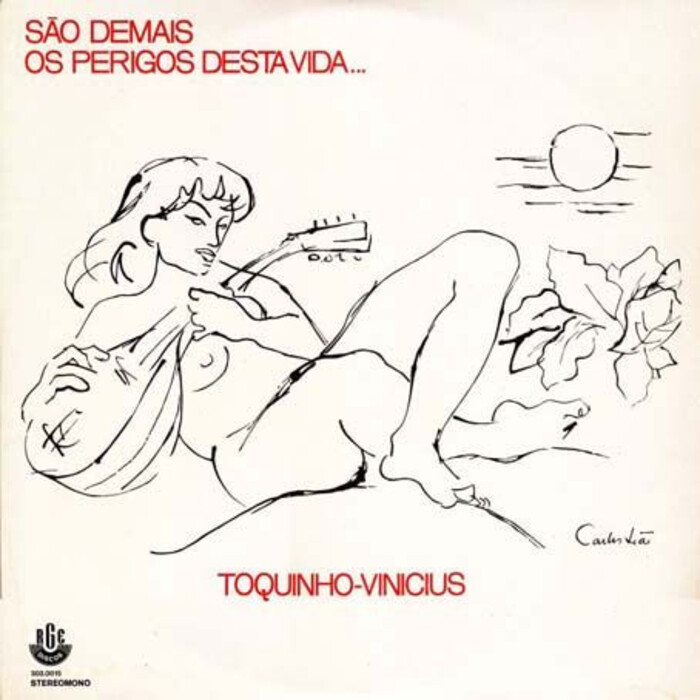 Toquinho & Vinicius — Toquinho & Vinicius — São Demais Os Perigos Desta Vida…, capa do disco