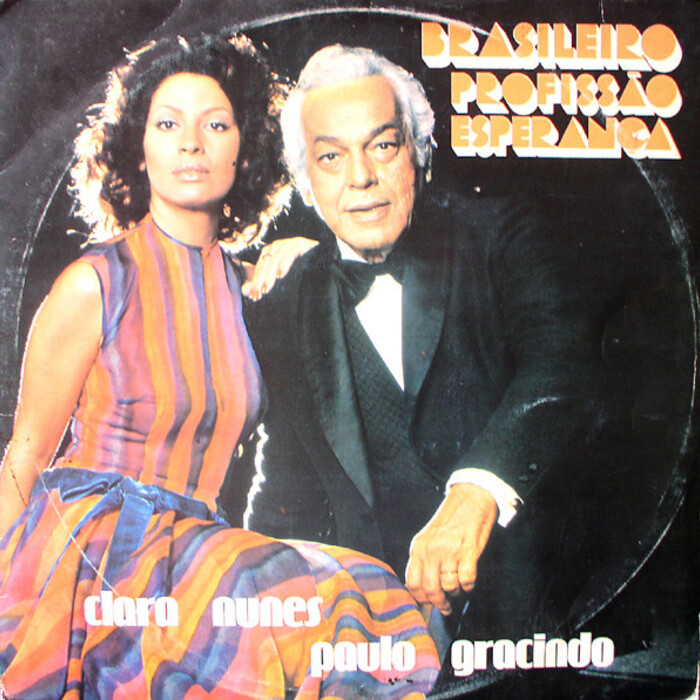 Clara Nunes e Paulo Gracindo — Clara Nunes e Paulo Gracindo — Brasileiro Profissão Esperança, capa do disco