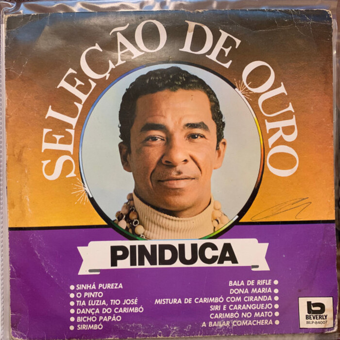 Capa do disco Pinduca – Seleção De Ouro (LP, Capa: VG+ Disco: VG+)