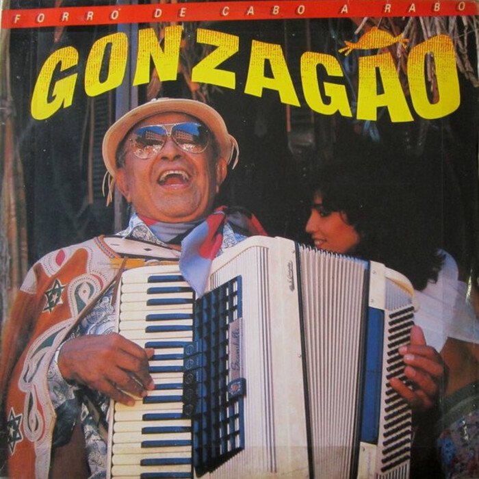 Luiz Gonzaga — Luiz Gonzaga — Forró De Cabo A Rabo, capa do disco