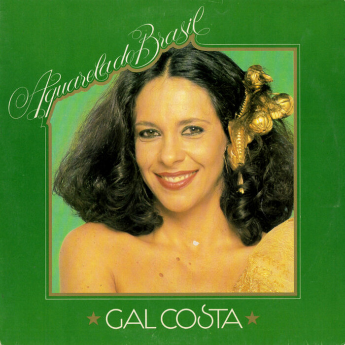 Gal Costa — Gal Costa — Aquarela Do Brasil, capa do disco