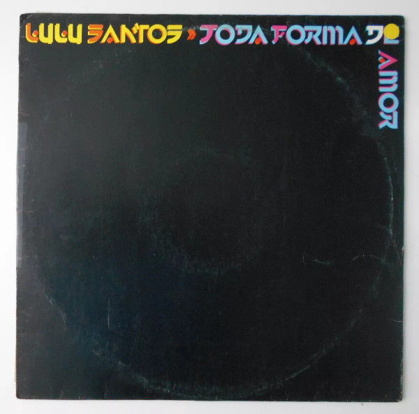Lulu Santos — Lulu Santos — Toda Forma De Amor, capa do disco