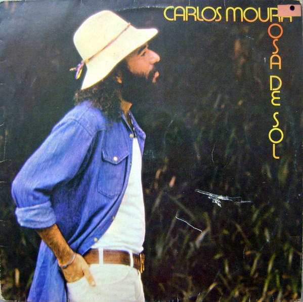 Carlos Moura — Carlos Moura — Rosa De Sol, capa do disco