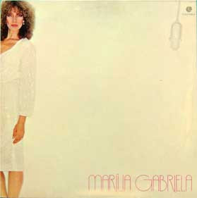Marilia Gabriela — Marilia Gabriela — Marília Gabriela, capa do disco